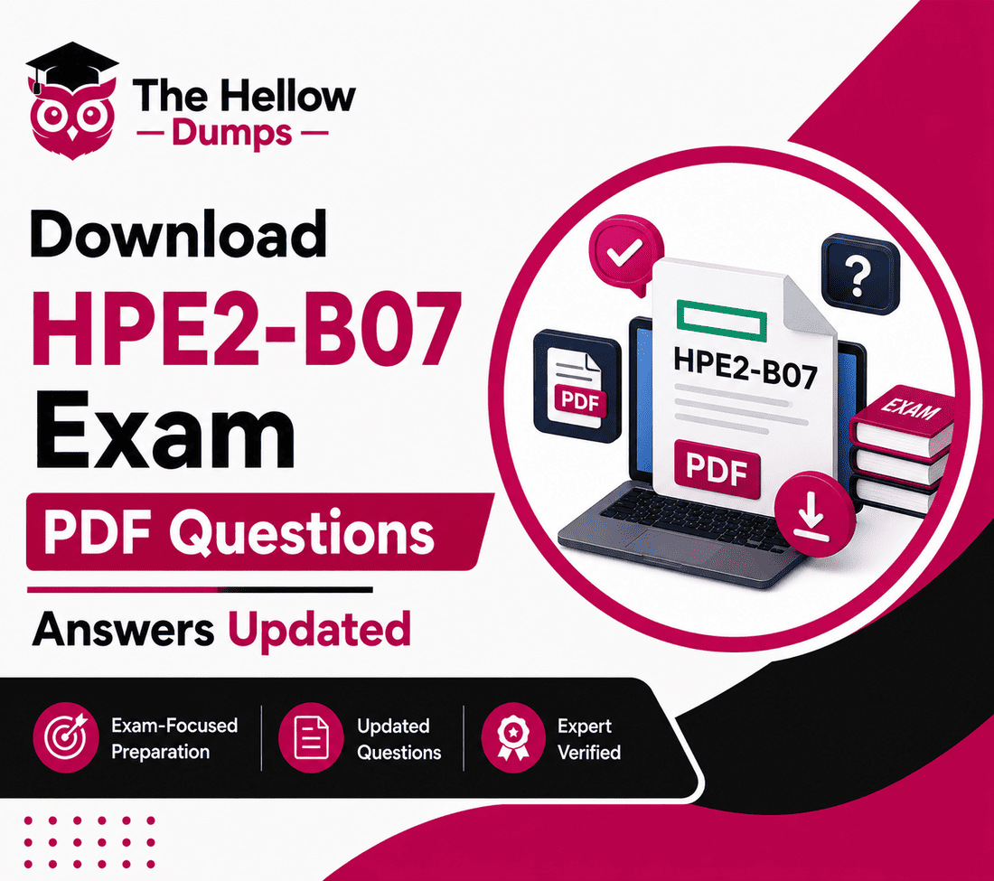 Download HPE2-B07 Exam PDF Questions Answers Updated