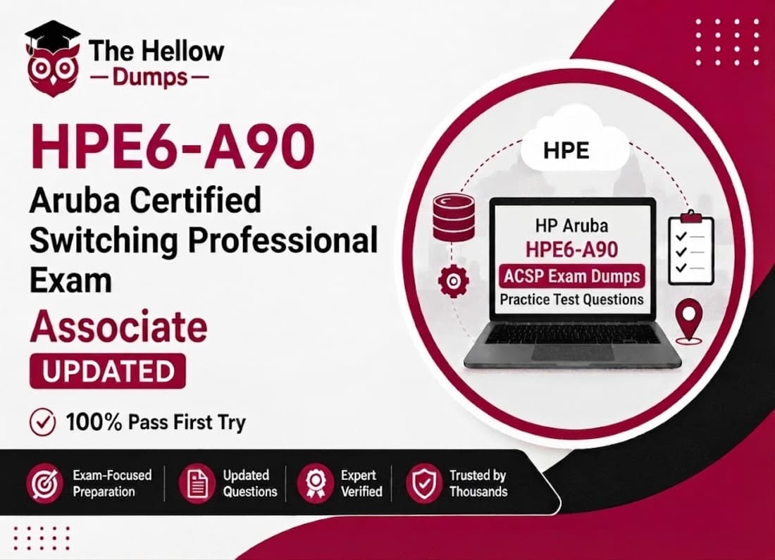 HP HPE6-A90 Practice Test Questions, Exam Dumps