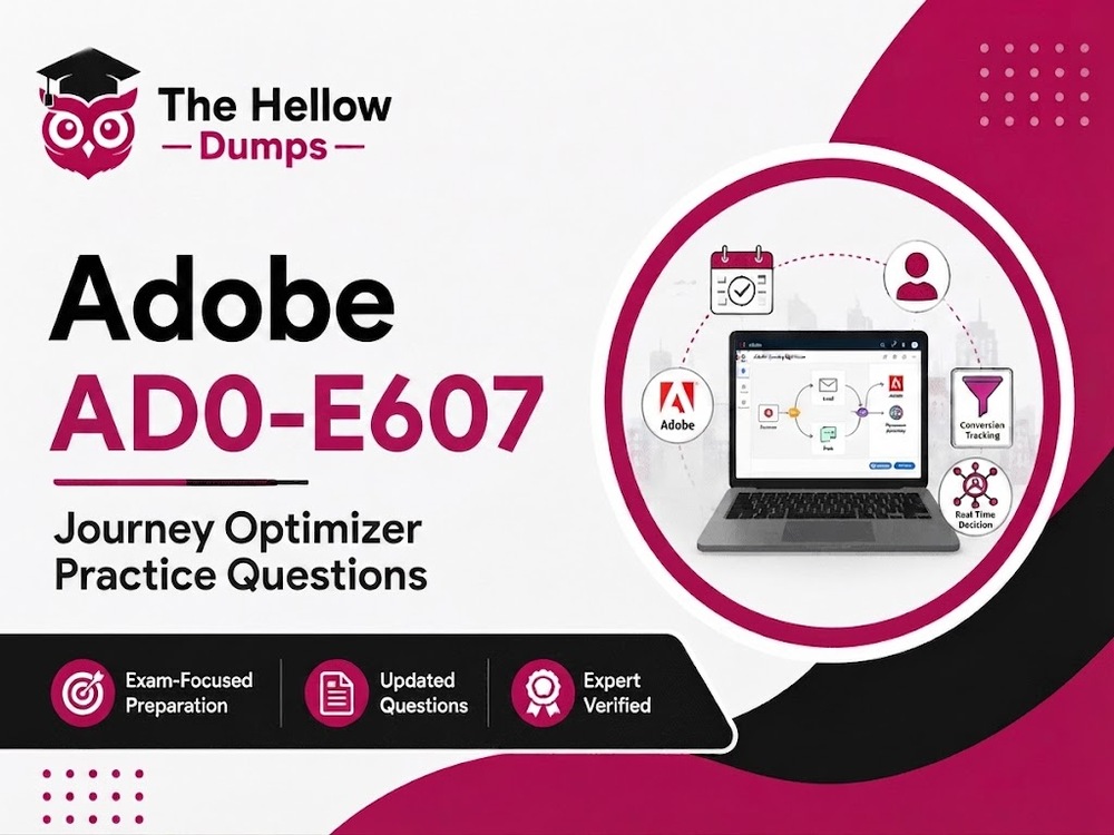 Exam AD0-E607 Adobe Journey Optimizer Practice Questions