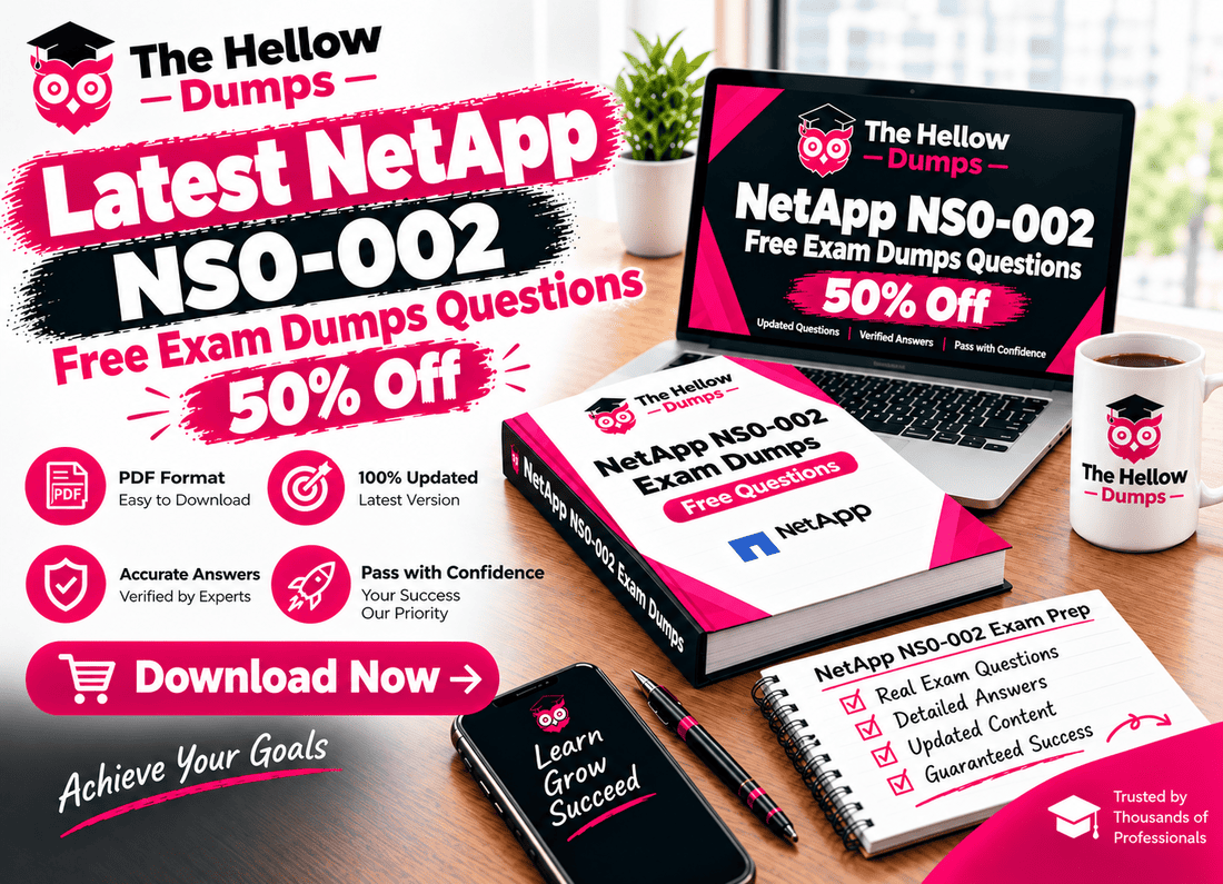 Latest Netapp NS0-002 Free Exam Dumps Questions 50% Off