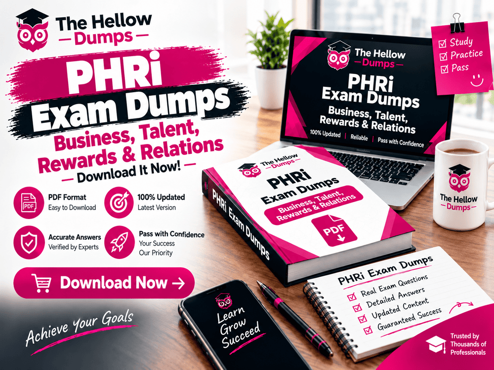 PHRi Exam Dumps - Business, Talent, Rewards & Relations